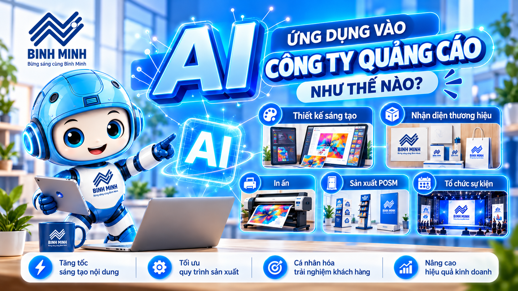 AI ứng dụng vào công ty quảng cáo như thế nào - Quảng cáo Bình Minh và mascot BIMO